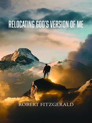 cover image of Relocating God's Version of Me